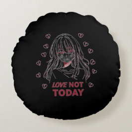 LOVE NOT TODAY ラウンドクッション