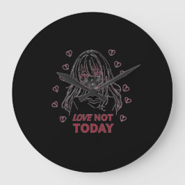 LOVE NOT TODAY ラージ壁時計