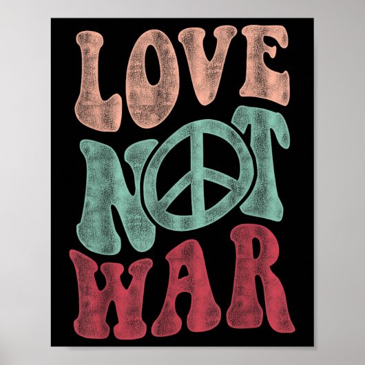 Love not War Groovy Peaceのサイン ポスター (正面)