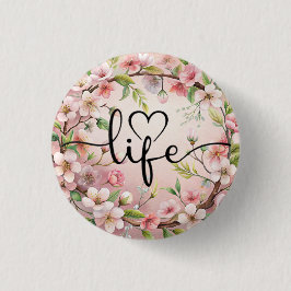 Love of life quote 缶バッジ