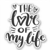 Love of my Lifeステッカー シール (正面)