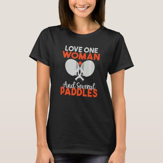 Love on Woman and several Paddles  Table Tennis Tシャツ (正面)