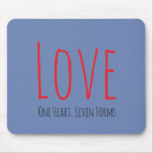 Love - One Heart. Seven Forms Mousepad マウスパッド (正面)
