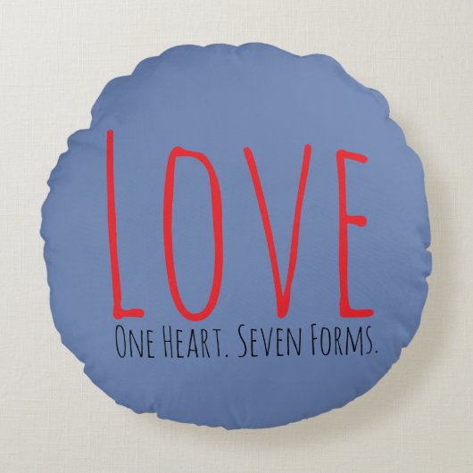 Love - One Heart. Seven Forms Round Pillow ラウンドクッション (正面)