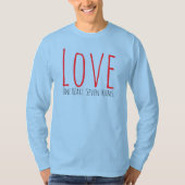Love - One Heart. Seven Forms T-Shirt Tシャツ (正面)