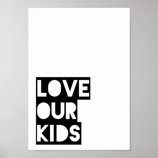 Love Our Kids Poster ポスター (正面)