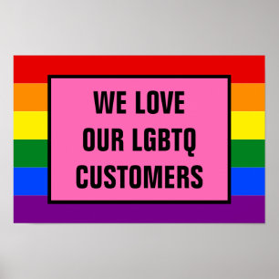 Love Our LGBTQ Gay Customers Rainbow Pride Flag ポスター