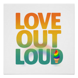 Love Out Loud レトロ プライド タイポグラフィ デザイン ポスター