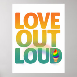 Love Out Loud レトロ プライド タイポグラフィ デザイン ポスター