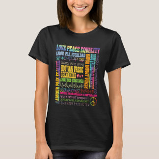 Love Peace Equality Phrase in Different Languages  Tシャツ