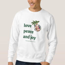 Love Peace Joy クリスマス 写真 グリーン スウェットシャツ