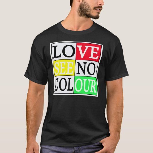 Love See No Color -- Tシャツ (正面)