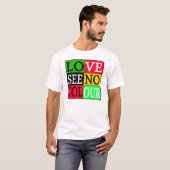 Love See No Color -- Tシャツ (正面フル)