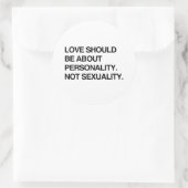 LOVE SHOULD BE ABOUT PERSONALITY.png ラウンドシール (バッグ)
