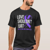 Love Shouldn't Hurt   Domestic Violence Awareness Tシャツ (正面)