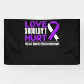 Love Shouldn't Hurt National Domestic Violence 横断幕 (横)