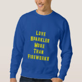 “Love Sparkles More Than Fireworks” スウェットシャツ (正面)