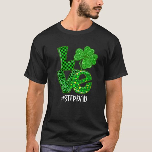 Love Stepdad St Patrick's Day Green Plaid Leopard Tシャツ (正面)