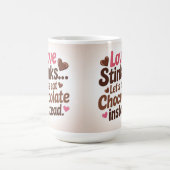 Love stinks let's eat chocolate instead  コーヒーマグカップ (中央)