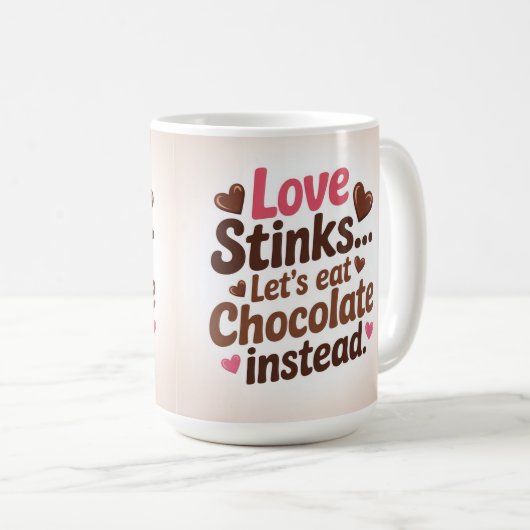 Love stinks let's eat chocolate instead  コーヒーマグカップ (正面右)