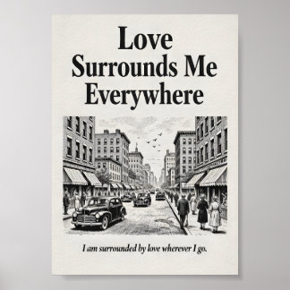 Love Surrounds Me Everywhere Vintage Affirmation  ポスター