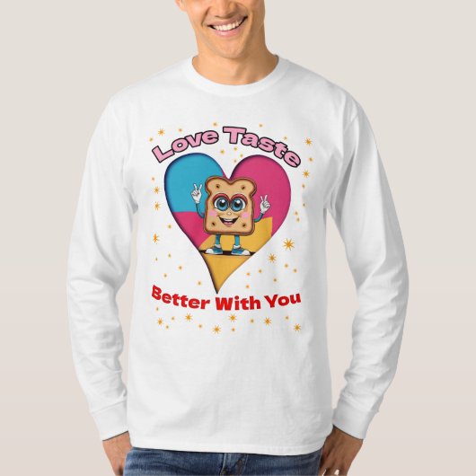 Love Tastes Better With You Tシャツ (正面)