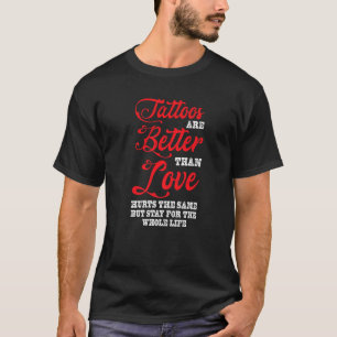 Love Tattoo Studio Tattooより良いTattoos Tシャツ