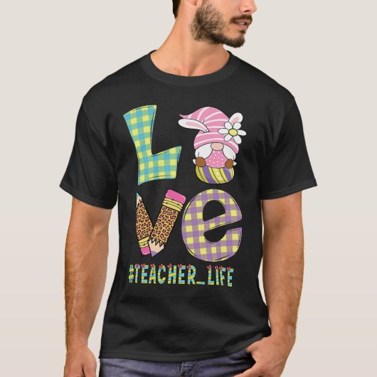 Love Teacher Life Easter Basket Gnome Teacher East Tシャツ (正面)