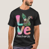 LOVE Teacher Life Easter Leopard Bunny Egg Hunting Tシャツ (正面)