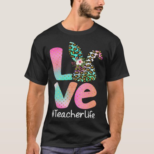 LOVE Teacher Life Easter Leopard Bunny Egg Hunting Tシャツ (正面)