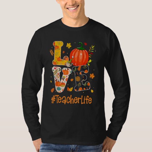 Love Teacher Life Fall Y'all Autumn Teacher Thanks Tシャツ (正面)