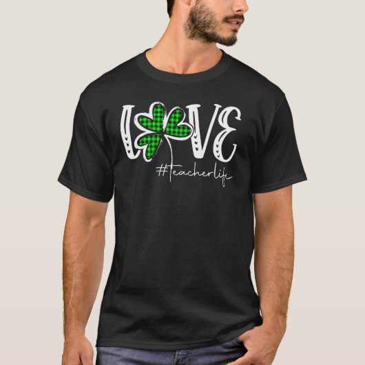 LOVE Teacher Life St Patricks Day Buffalo Plaid Sh Tシャツ (正面)