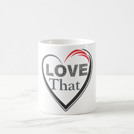 Love That Coffee Mug コーヒーマグカップ (中央)