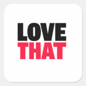 Love That Trendy Quote Minimal Red Black Sticker スクエアシール (正面)