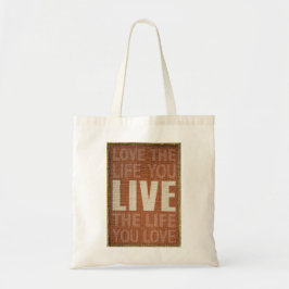 Love the Life You Live引用文アートタイポグラフィ画像 トートバッグ