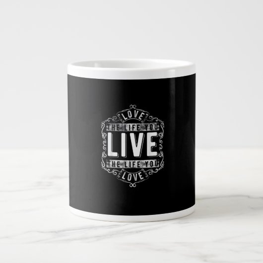 Love The Life You Live Inspirational Design ジャンボコーヒーマグカップ (正面)