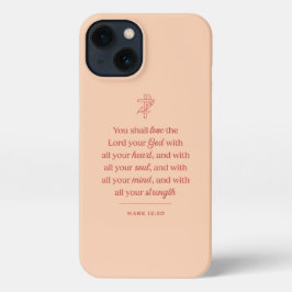 Love the Lord Your God Christian iPhone 13ケース