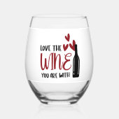 Love the Wine You Are おもしろい With ステムなしワイングラス (正面)