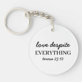 Love Them Anyway | Luke 23:24 Faith Scripture キーホルダー