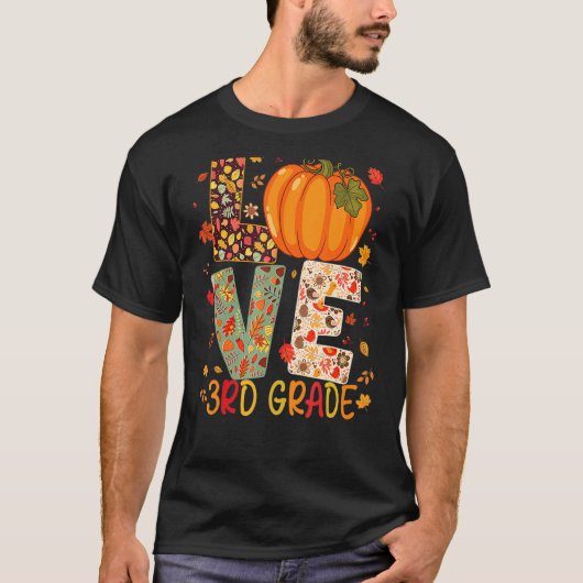 Love Third Grade Happy Fall Thanksgiving Women 3rd Tシャツ (正面)
