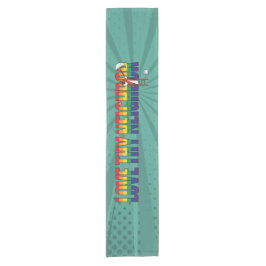 Love Thy Neighbor ショートテーブルランナー