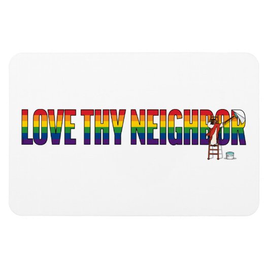 Love Thy Neighbor マグネット (横)