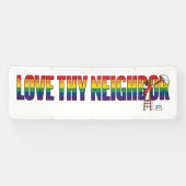 Love Thy Neighbor 横断幕 (横)