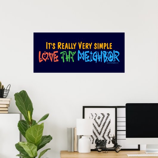 Love Thy Neighbor - Peace Sign ポスター (ホームオフィス)