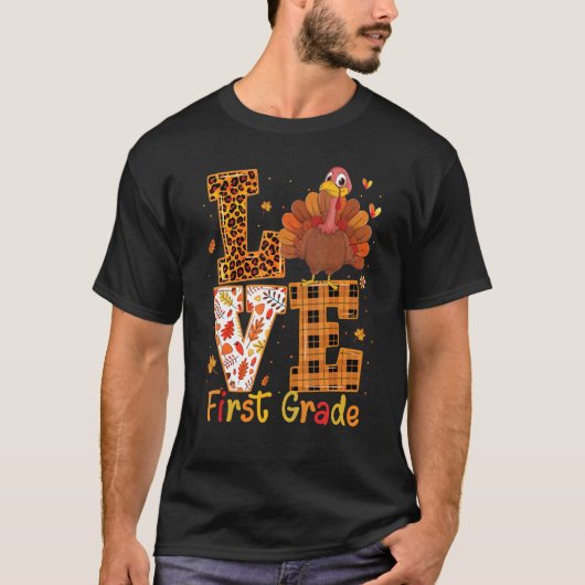 Love Turkey   Cute Thanksgiving 1st First Grade Te Tシャツ (正面)