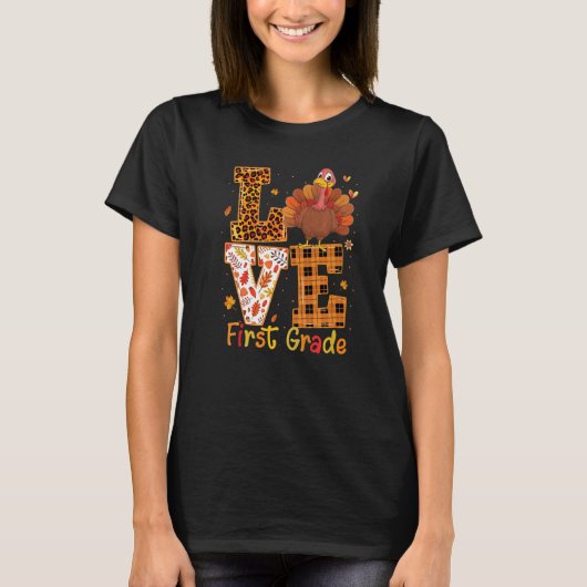 Love Turkey Cute Thanksgiving 1st First Grade Tea Tシャツ (正面)