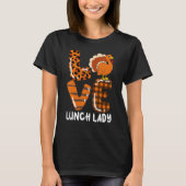 Love Turkey Lunch Lady Thanksgiving Fall Autumn Le Tシャツ (正面)