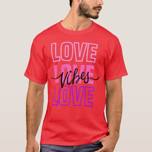 Love Vibes Love Loveypography Pink Tシャツ (正面)
