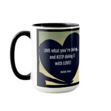 Love What あなたは何をマグ – Adiela Akoo