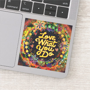Love What You Doおもしろいフローラインスピレーションカラフル シール